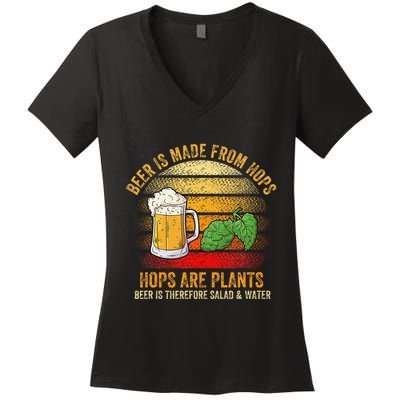 Hops Are Plants Beer Therefore Salad & Water Women's V-Neck T-Shirt