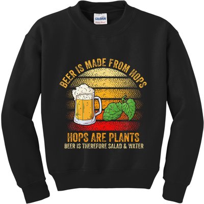 Hops Are Plants Beer Therefore Salad & Water Kids Sweatshirt