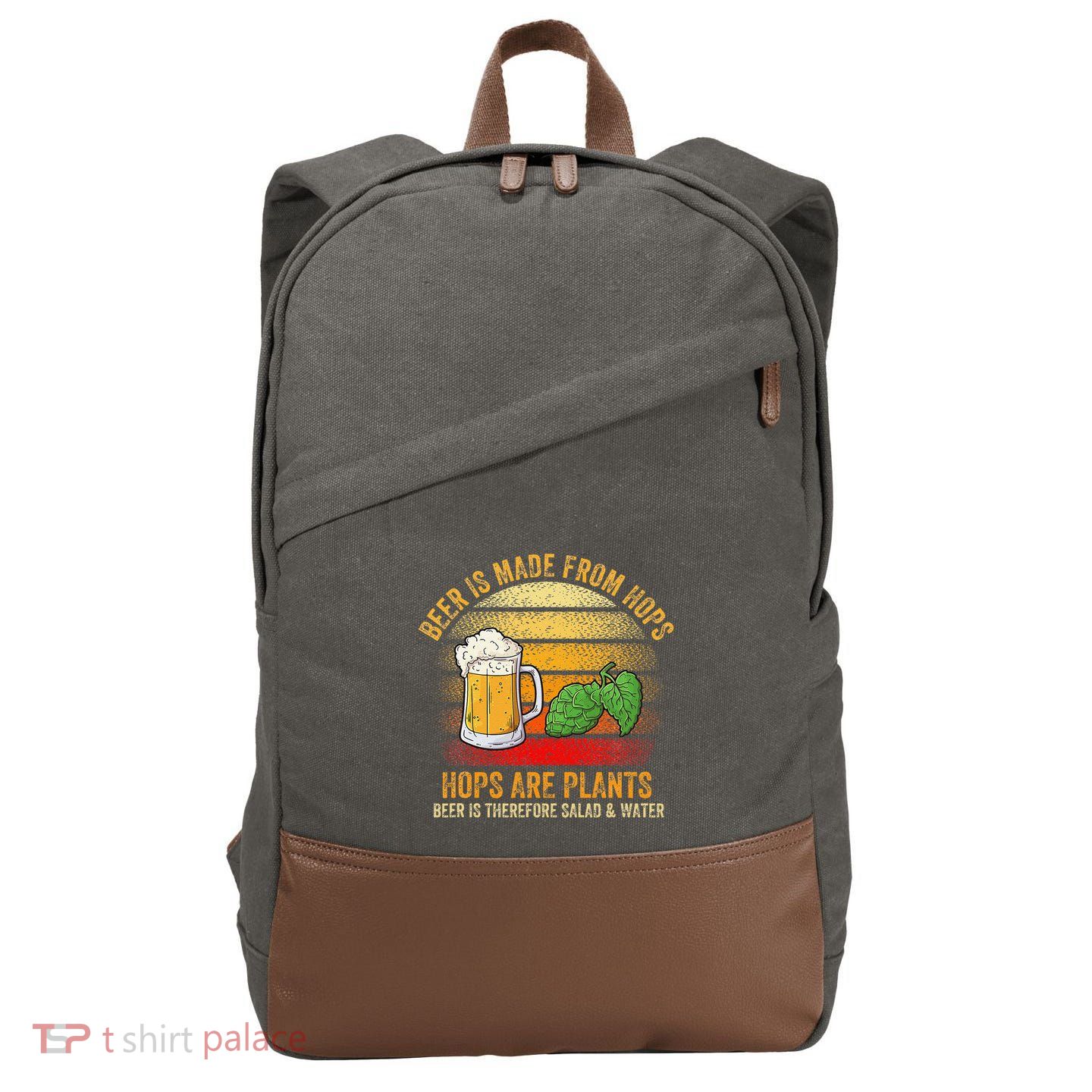 Hops Are Plants Beer Therefore Salad & Water Cotton Canvas Backpack