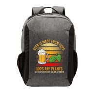Hops Are Plants Beer Therefore Salad & Water Vector Backpack
