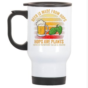 Hops Are Plants Beer Therefore Salad & Water Stainless Steel Travel Mug