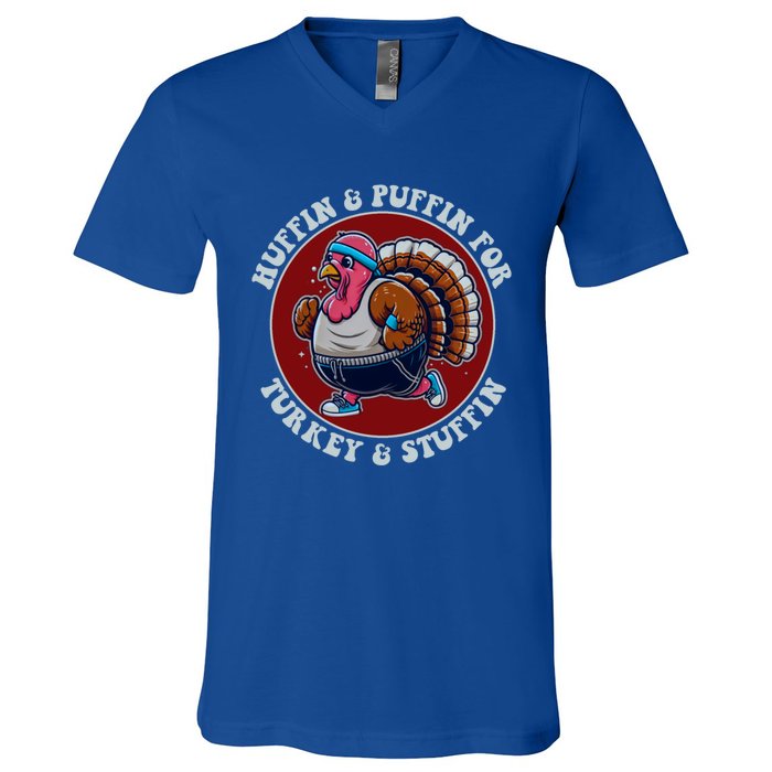 Huffin And Puffin For Turkey And Stuffin Funny Trot Run Gift V-Neck T-Shirt