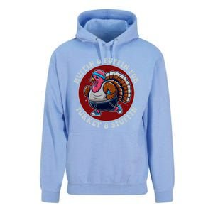 Huffin And Puffin For Turkey And Stuffin Funny Trot Run Gift Unisex Surf Hoodie