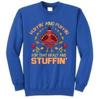 Huffin And Puffin For Stuffin Turkey Trot Squad Thanksgiving Gift Sweatshirt