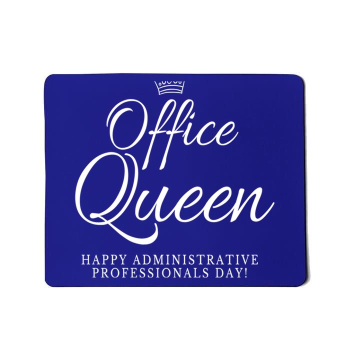 Happy Administrative Professionals Day Office Queen Cool Gift Mousepad