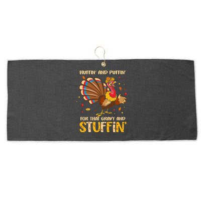 Huffin And Puffin For Stuffin Turkey Trot Squad Thanksgiving Gift Large Microfiber Waffle Golf Towel