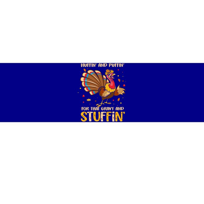 Huffin And Puffin For Stuffin Turkey Trot Squad Thanksgiving Gift Bumper Sticker