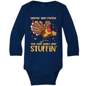 Huffin And Puffin For Stuffin Turkey Trot Squad Thanksgiving Gift Baby Long Sleeve Bodysuit