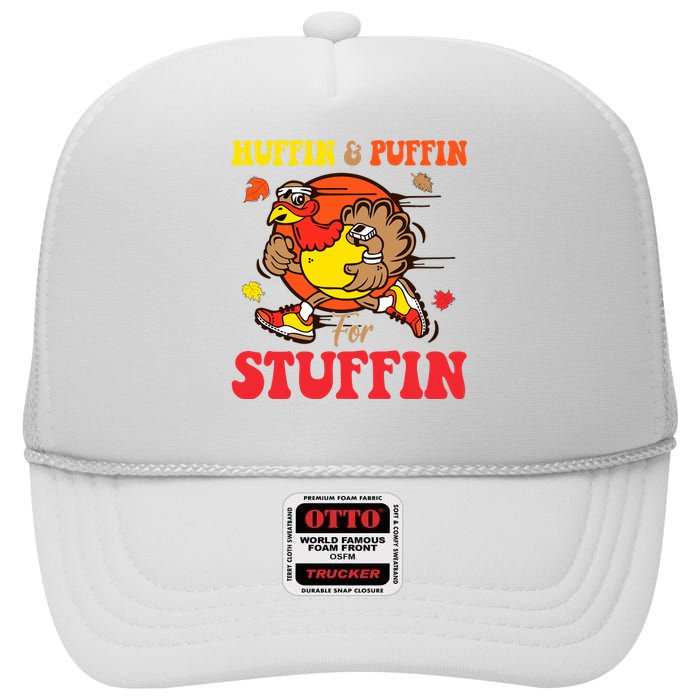 Huffin And Puffin Stuffin Thanksgiving Cute Turkey Run Trot High Crown Mesh Back Trucker Hat