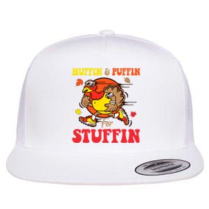 Huffin And Puffin Stuffin Thanksgiving Cute Turkey Run Trot Flat Bill Trucker Hat