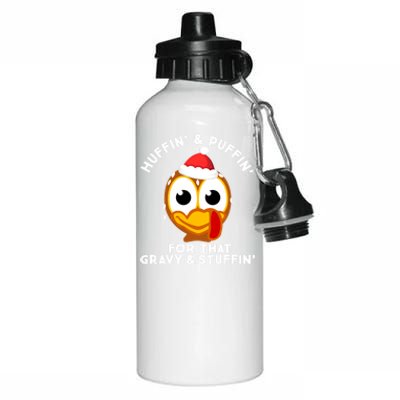 Huffin And Puffin For That Gravy And Stuffin Cute Turkey Face Gift Aluminum Water Bottle 