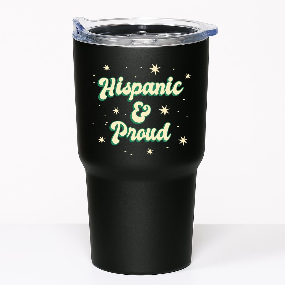 Hispanic And Proud Tumbler