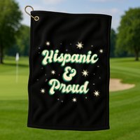 Hispanic And Proud Golf Towel