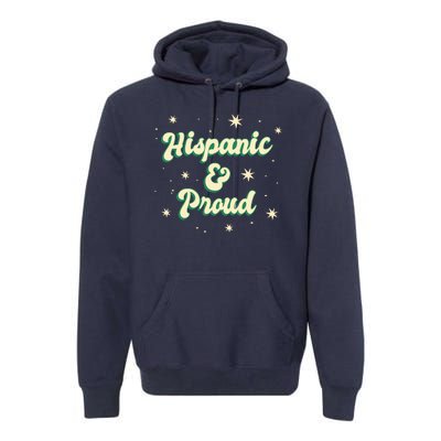 Hispanic And Proud Premium Hoodie