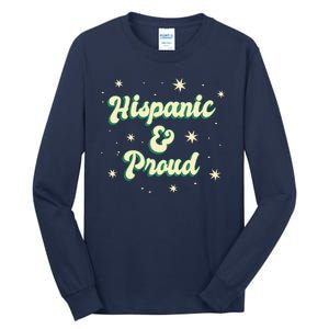 Hispanic And Proud Tall Long Sleeve T-Shirt