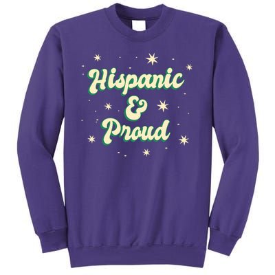 Hispanic And Proud Sweatshirt