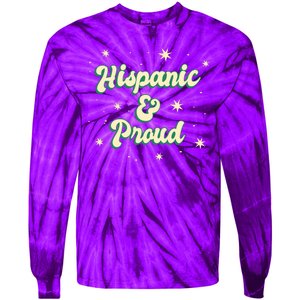 Hispanic And Proud Tie-Dye Long Sleeve Shirt