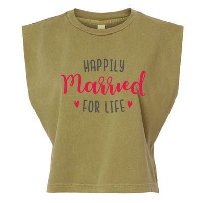 Happily Married For Life Garment-Dyed Women's Muscle Tee