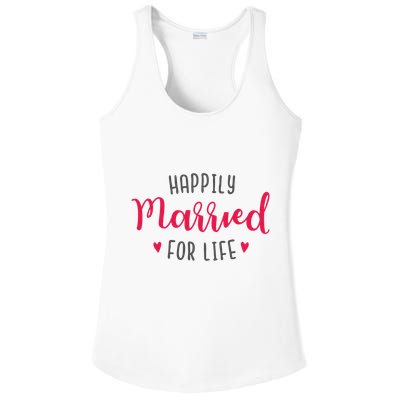 Happily Married For Life Ladies PosiCharge Competitor Racerback Tank