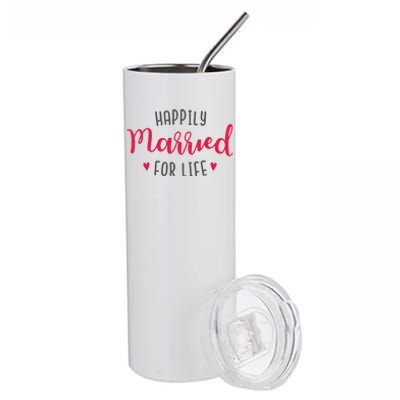 Happily Married For Life Stainless Steel Tumbler