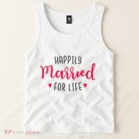 Happily Married For Life Tank Top