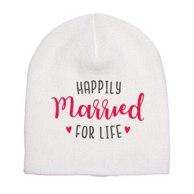 Happily Married For Life Short Acrylic Beanie