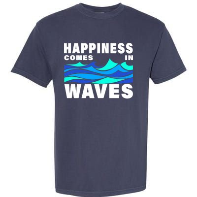 Happiness Comes In Waves Garment-Dyed Heavyweight T-Shirt