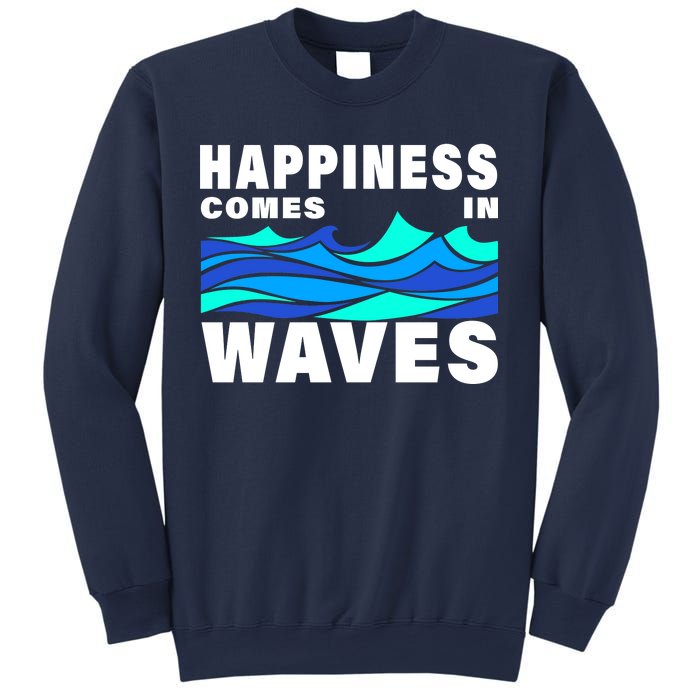 Happiness Comes In Waves Sweatshirt