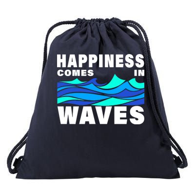 Happiness Comes In Waves Drawstring Bag