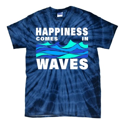 Happiness Comes In Waves Tie-Dye T-Shirt