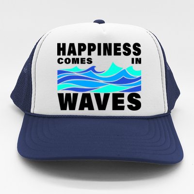 Happiness Comes In Waves Trucker Hat