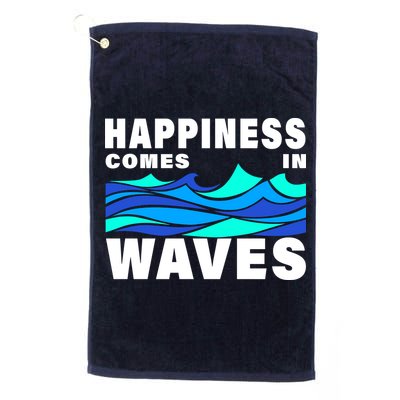 Happiness Comes In Waves Golf Towel