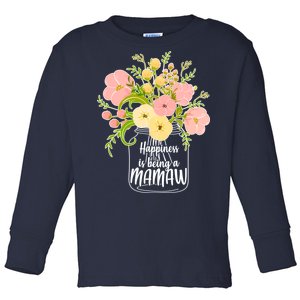 Happiness Is Being A Mamaw Toddler Long Sleeve Shirt