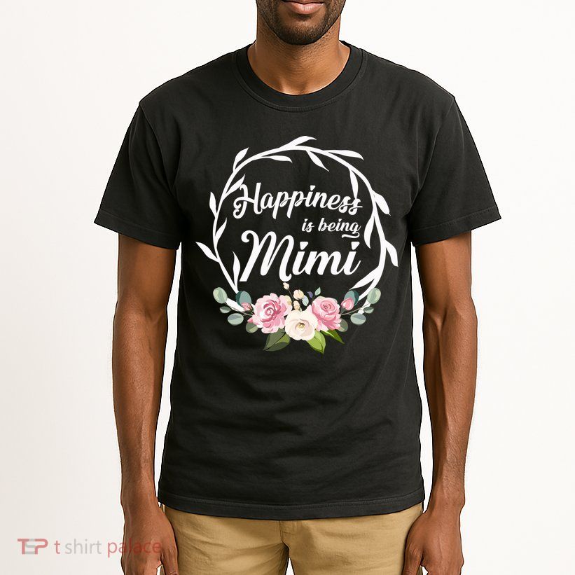 Happiness Is Being A Mimi Tall T-Shirt