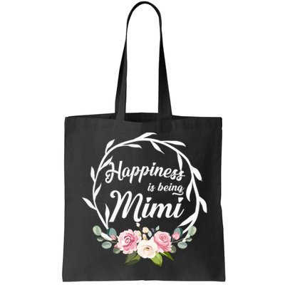 Happiness Is Being A Mimi Bag
