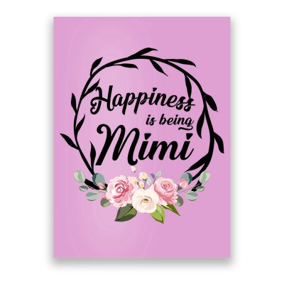 Happiness Is Being A Mimi Poster