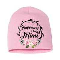 Happiness Is Being A Mimi Short Acrylic Beanie