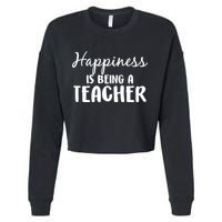Happiness Is Being A Teacher Cropped Pullover Crew