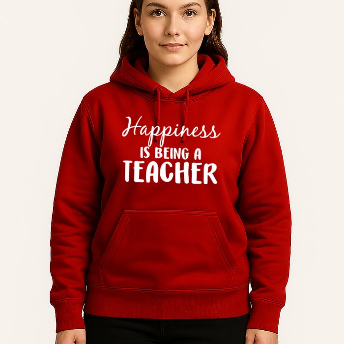 Happiness Is Being A Teacher Hoodie