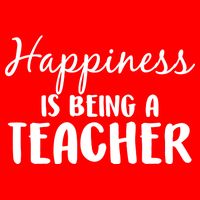 Happiness Is Being A Teacher Hoodie
