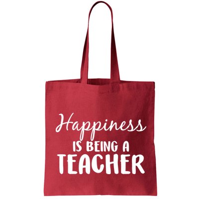Happiness Is Being A Teacher Bag