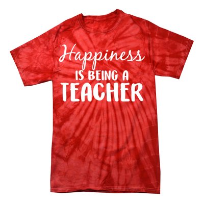 Happiness Is Being A Teacher Tie-Dye T-Shirt