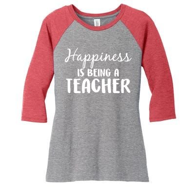 Happiness Is Being A Teacher Women's Tri-Blend 3/4-Sleeve Raglan Shirt