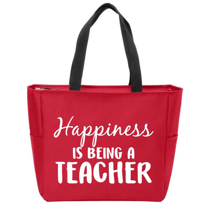 Happiness Is Being A Teacher Zip Tote Bag