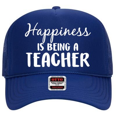 Happiness Is Being A Teacher High Crown Mesh Back Trucker Hat