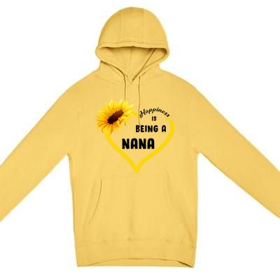 Happiness Is Being Called Nana Sunflower Premium Pullover Hoodie