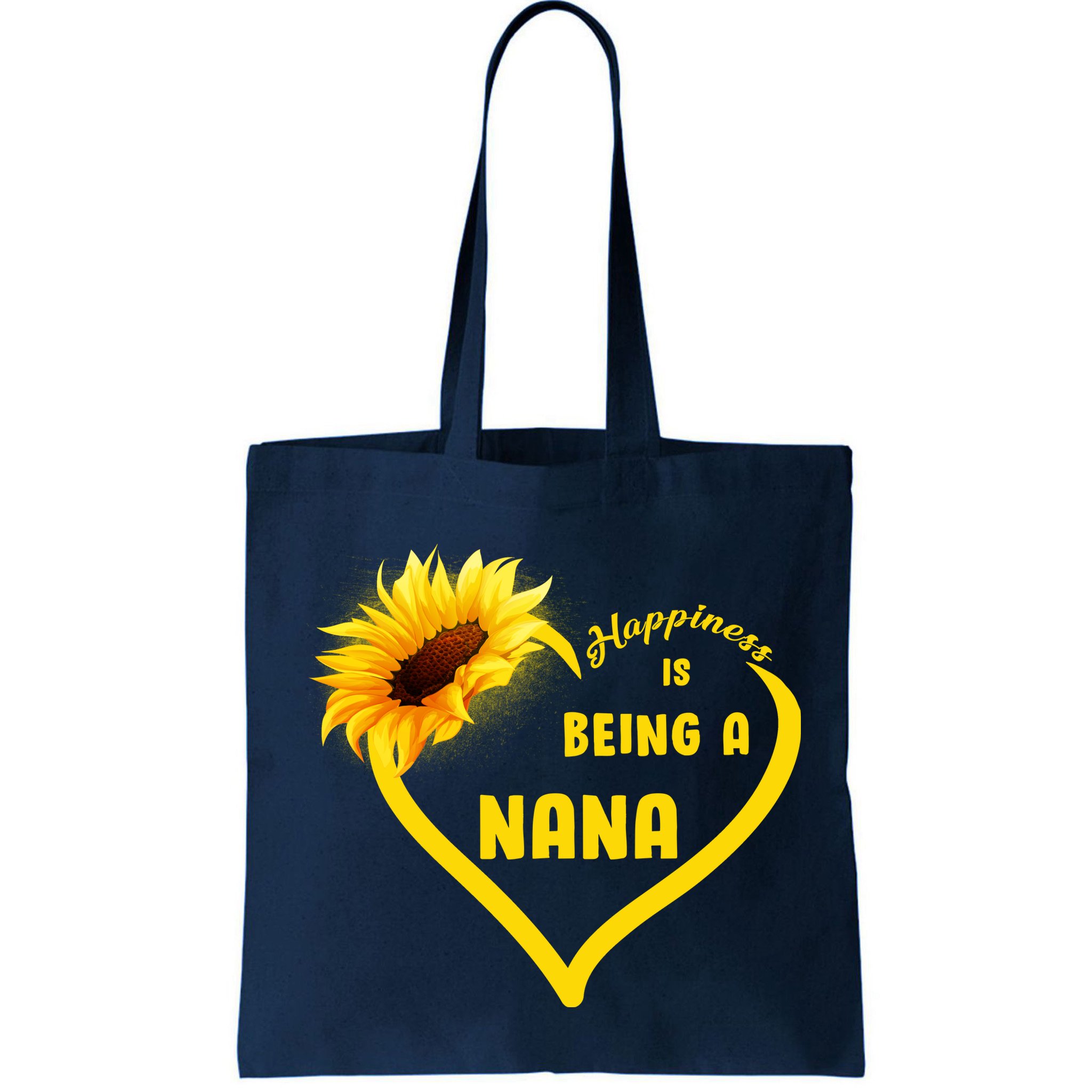 Happiness Is Being Called Nana Sunflower Bag