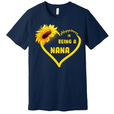 Happiness Is Being Called Nana Sunflower Premium T-Shirt