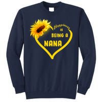 Happiness Is Being Called Nana Sunflower Tall Sweatshirt