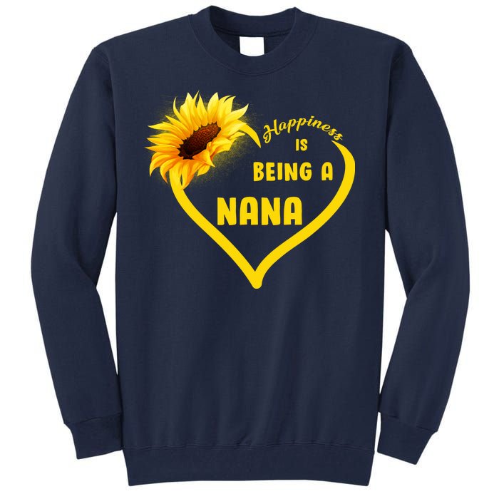 Happiness Is Being Called Nana Sunflower Tall Sweatshirt